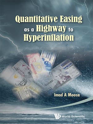 cover image of Quantitative Easing As a Highway to Hyperinflation